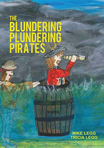 9780473502362: The Blundering Plundering Pirates