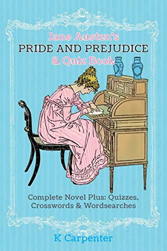 Stock image for Jane Austen's Pride and Prejudice & Quiz Book: Complete Novel Plus: Quizzes, Crosswords and Word Searches (Forever Classic Press Jane Austen Puzzle Books) for sale by HPB-Red