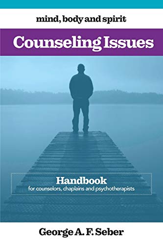 9780473508166: Counseling Issues: Handbook for counselors, chaplains and psychotherapists