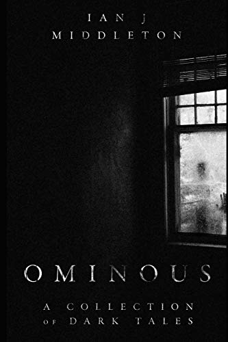 Stock image for Ominous: A Collection of Dark Tales for sale by Lucky's Textbooks