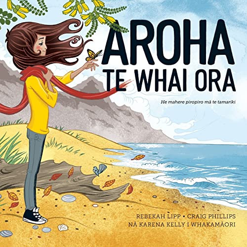 9780473534790: Aroha Te Whai Ora: He mahere piropiro mā te tamariki (Maori Edition)
