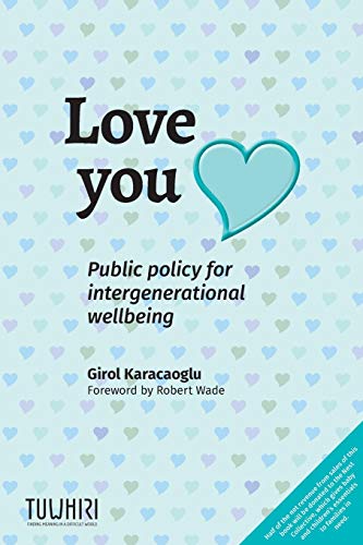 Stock image for Love you: Public policy for intergenerational wellbeing for sale by BooksRun