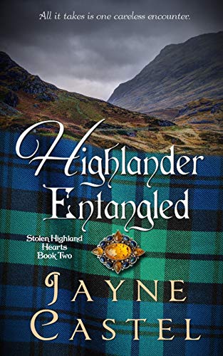 Stock image for Highlander Entangled: A Medieval Scottish Romance (Stolen Highland Hearts) for sale by BookHolders