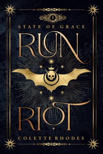 Beispielbild fr Run Riot: A Paranormal Reverse Harem Romance: A Reverse Harem Paranormal Romance: 1 (State of Grace) zum Verkauf von WorldofBooks