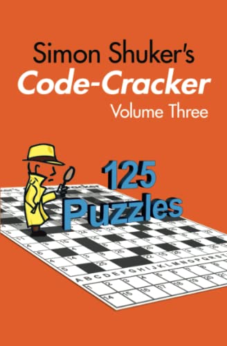 9780473603328: Simon Shuker's Code-Cracker, Volume Three (Simon Shuker's Code-Cracker Books)