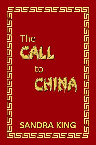 Stock image for The Call to China for sale by GF Books, Inc.