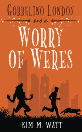 Beispielbild fr Gobbelino London & a Worry of Weres (Gobbelino London, PI) zum Verkauf von WorldofBooks