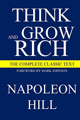 Stock image for Think and Grow Rich: The Complete Classic Text for sale by GreatBookPrices