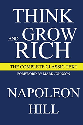 Stock image for Think and Grow Rich Deluxe Edition: The Complete Classic Text (Think and Grow Rich Series) for sale by GreatBookPrices