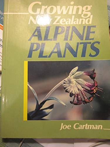 Stock image for Growing New Zealand alpine plants for sale by Book Express (NZ)