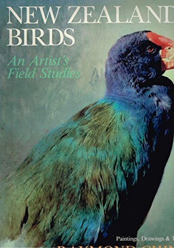 9780474001024: New Zealand Birds: An Artist's Field Studies