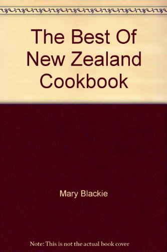 Stock image for The Best Of New Zealand Cookbook for sale by Larry W Price Books