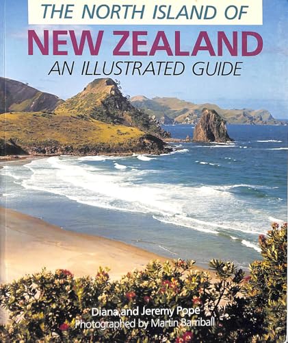 Stock image for The North Island of New Zealand: An Illustrated Guide for sale by HPB-Red