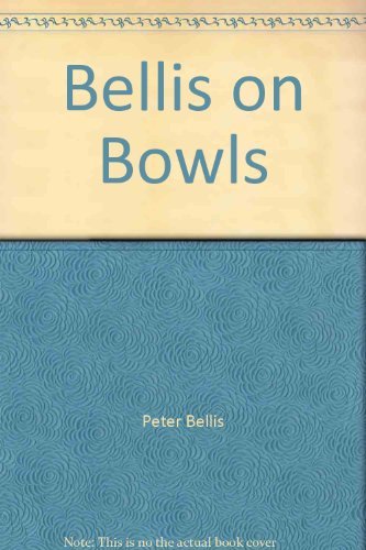 Imagen de archivo de Belliss on Bowls a la venta por Matheson Sports International Limited