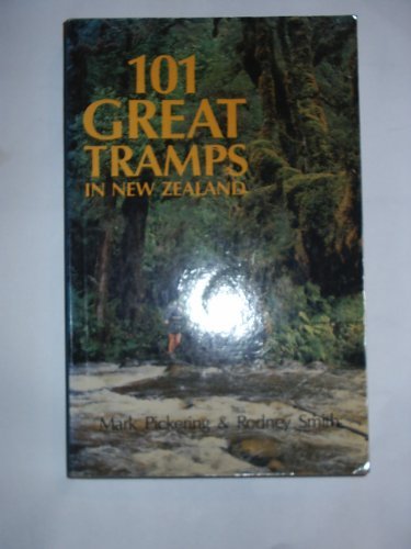 Stock image for 101 Great Tramps in New Zealand. for sale by Lawrence Jones Books