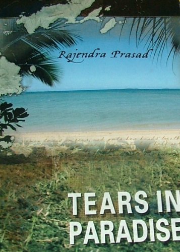 Imagen de archivo de Tears in Paradise : A Personal and a Historical Journey 1879-2004 a la venta por HPB-Red