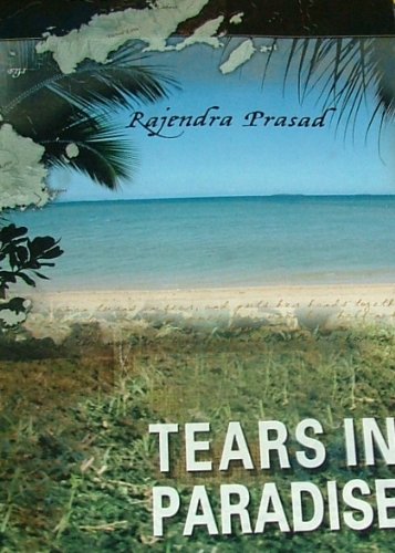 9780476006300: Tears in Paradise: A Personal and Historical Journey, 1879-2004