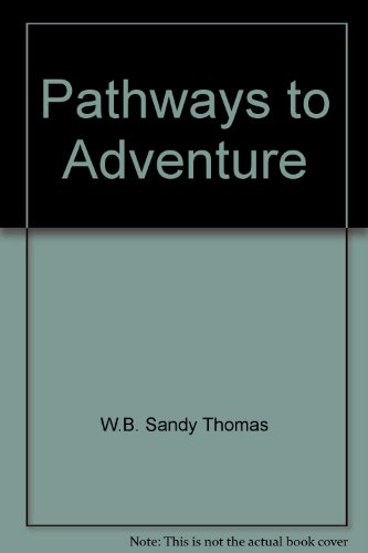 Stock image for Pathways to Adventure for sale by ThriftBooks-Dallas