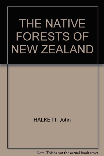 Stock image for The native forests of New Zealand for sale by BookHolders