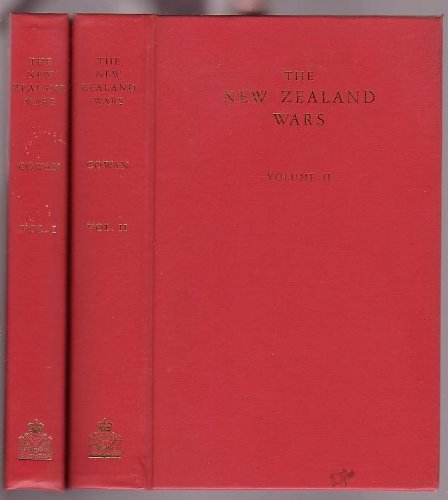 Stock image for The New Zealand Wars: a History of the Maori Campaigns and the Pioneering Period. Volume I: 1845-64; Volume II: The Hauhau Wars, 1864-72 for sale by Black Cat Books