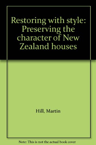 Restoring with Style: Preserving the character of New Zealand houses