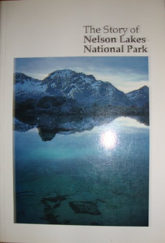 The Story of Nelson Lakes National Park