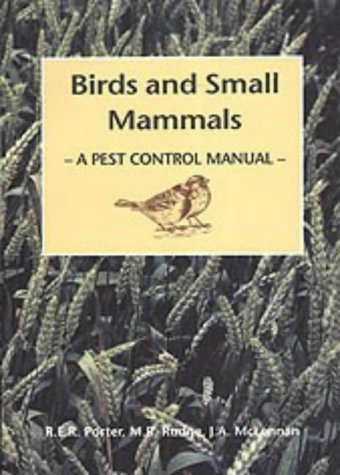 Stock image for Birds and Small Mammals: A Pest Control Manual for sale by Book Express (NZ)