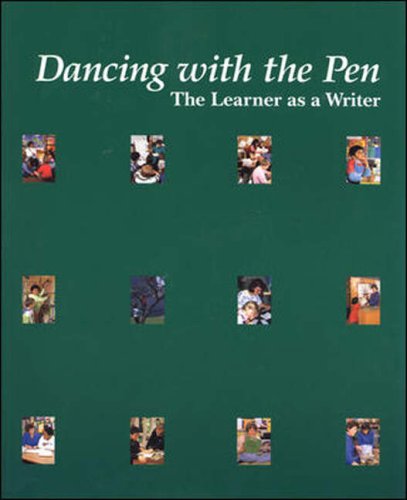 Beispielbild fr Dancing with the Pen : The Learner As a Writer zum Verkauf von Better World Books