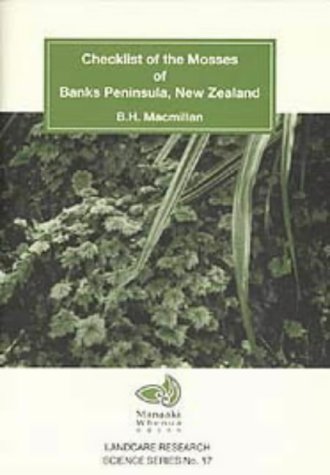 Stock image for Checklist of the Mosses of Bnaks Peninsula New Zealand for sale by Book Express (NZ)