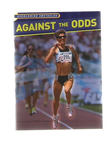 Imagen de archivo de Against the Odds: Overcoming Obstacles a la venta por SecondSale