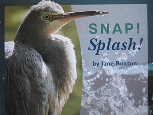 Imagen de archivo de Pacific Literacy -- Snap! Splash! a la venta por SecondSale