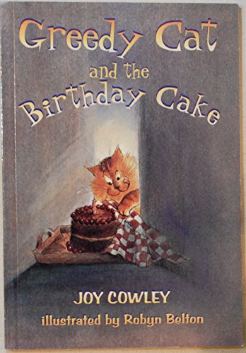 Beispielbild fr Greedy Cat and the Birthday Cake zum Verkauf von SecondSale