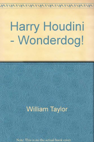 9780478229431: Harry Houdini - Wonderdog!