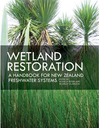 9780478347067: Wetland Restoration: A Handbook for New Zealand Freshwater Systems