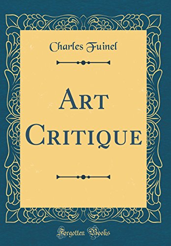 Beispielbild fr Art Critique Classic Reprint zum Verkauf von PBShop.store US