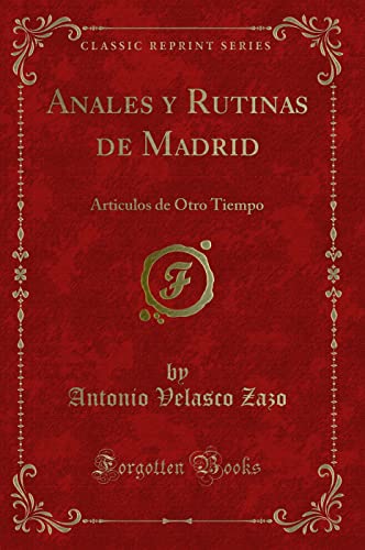 Imagen de archivo de Anales Y Rutinas de Madrid a la venta por PBShop.store US