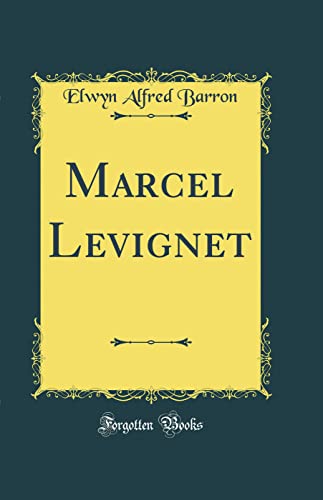 Stock image for Marcel Levignet (Classic Reprint) for sale by PBShop.store US