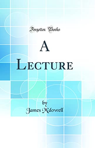 Stock image for A Lecture Classic Reprint for sale by PBShop.store US