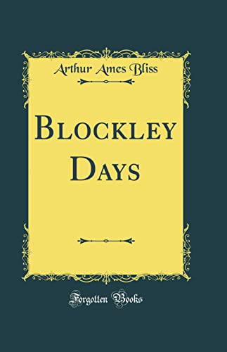 Stock image for Blockley Days Classic Reprint for sale by PBShop.store US