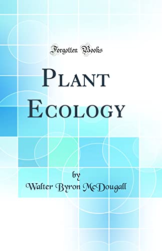 Stock image for Plant Ecology Classic Reprint for sale by PBShop.store US