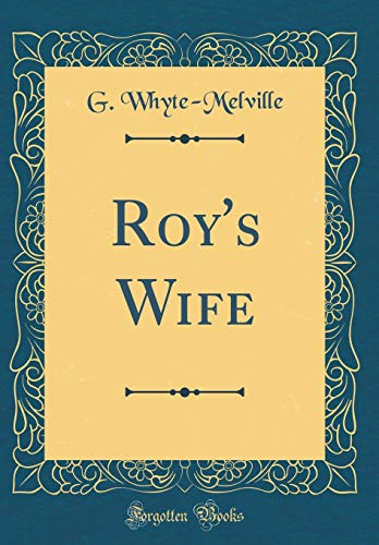 Stock image for Roys Wife (Classic Reprint) for sale by Reuseabook