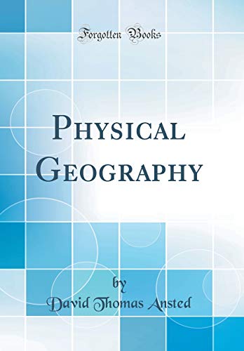 Beispielbild fr Physical Geography (Classic Reprint) zum Verkauf von Buchpark