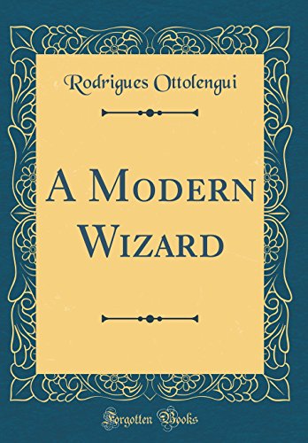 Stock image for A Modern Wizard (Classic Reprint) for sale by PBShop.store US