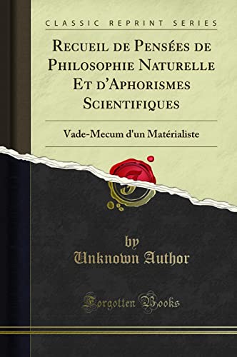 Stock image for Recueil de Pens?es de Philosophie Naturelle Et d'Aphorismes Scientifiques for sale by PBShop.store US