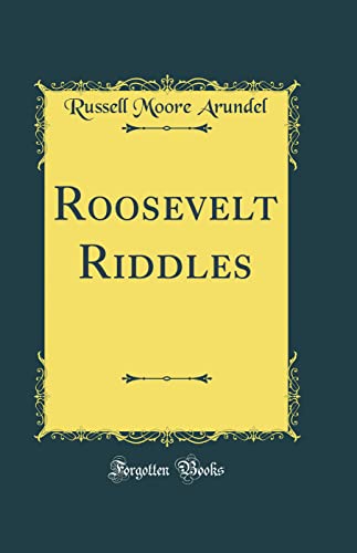 Beispielbild fr Roosevelt Riddles Classic Reprint zum Verkauf von PBShop.store US