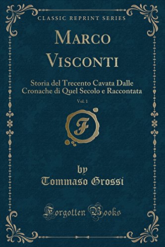 Stock image for Marco Visconti, Vol. 1 (Classic Reprint) for sale by Forgotten Books