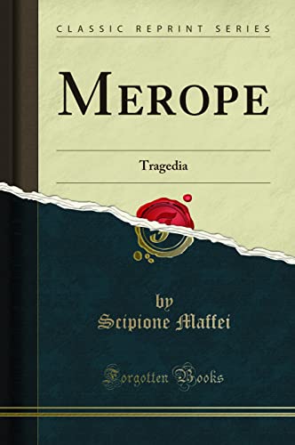 9780483226616: Merope: Tragedia (Classic Reprint)