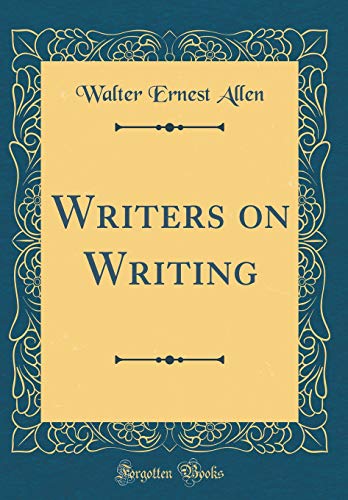 Beispielbild fr Writers on Writing Classic Reprint zum Verkauf von PBShop.store US
