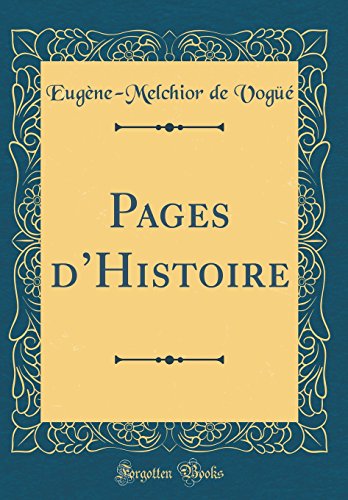 Imagen de archivo de Pages d'Histoire (Classic Reprint) a la venta por Revaluation Books