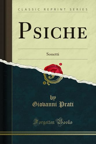 Imagen de archivo de Psiche: Sonetti (Classic Reprint) a la venta por Forgotten Books